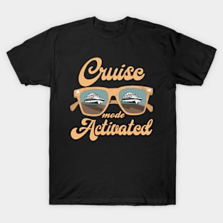 Cruise Mode Activated T-Shirt